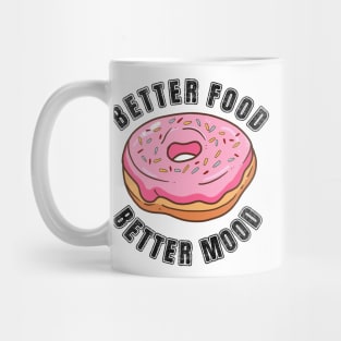 Better Food Better Mood Mug